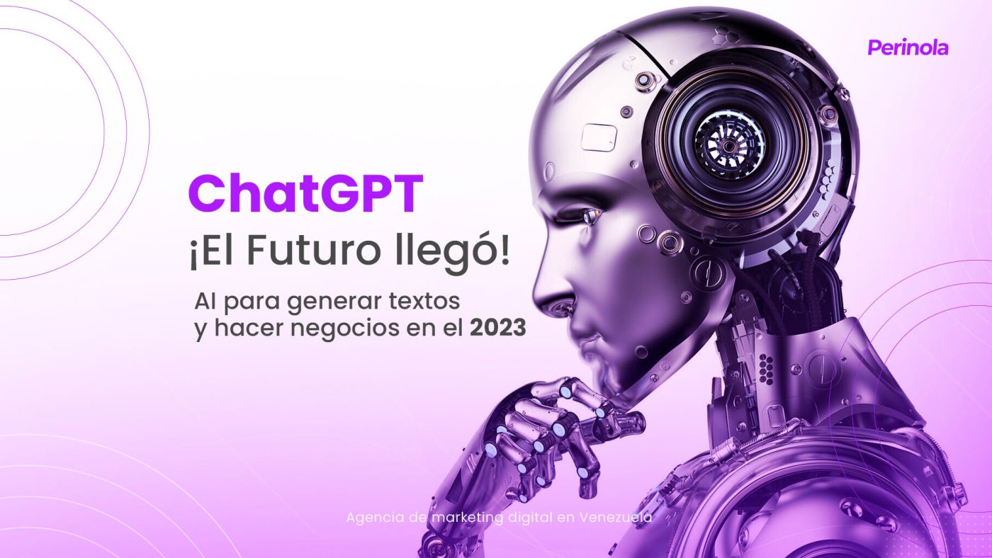 Chatgpt Todo Lo Que Debes Saber Agencia De Marketing Digital