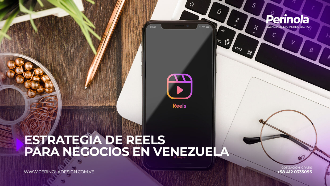 Estrategia de Reels para negocios en Venezuela: framework de 30 días (Actualizado 2026)