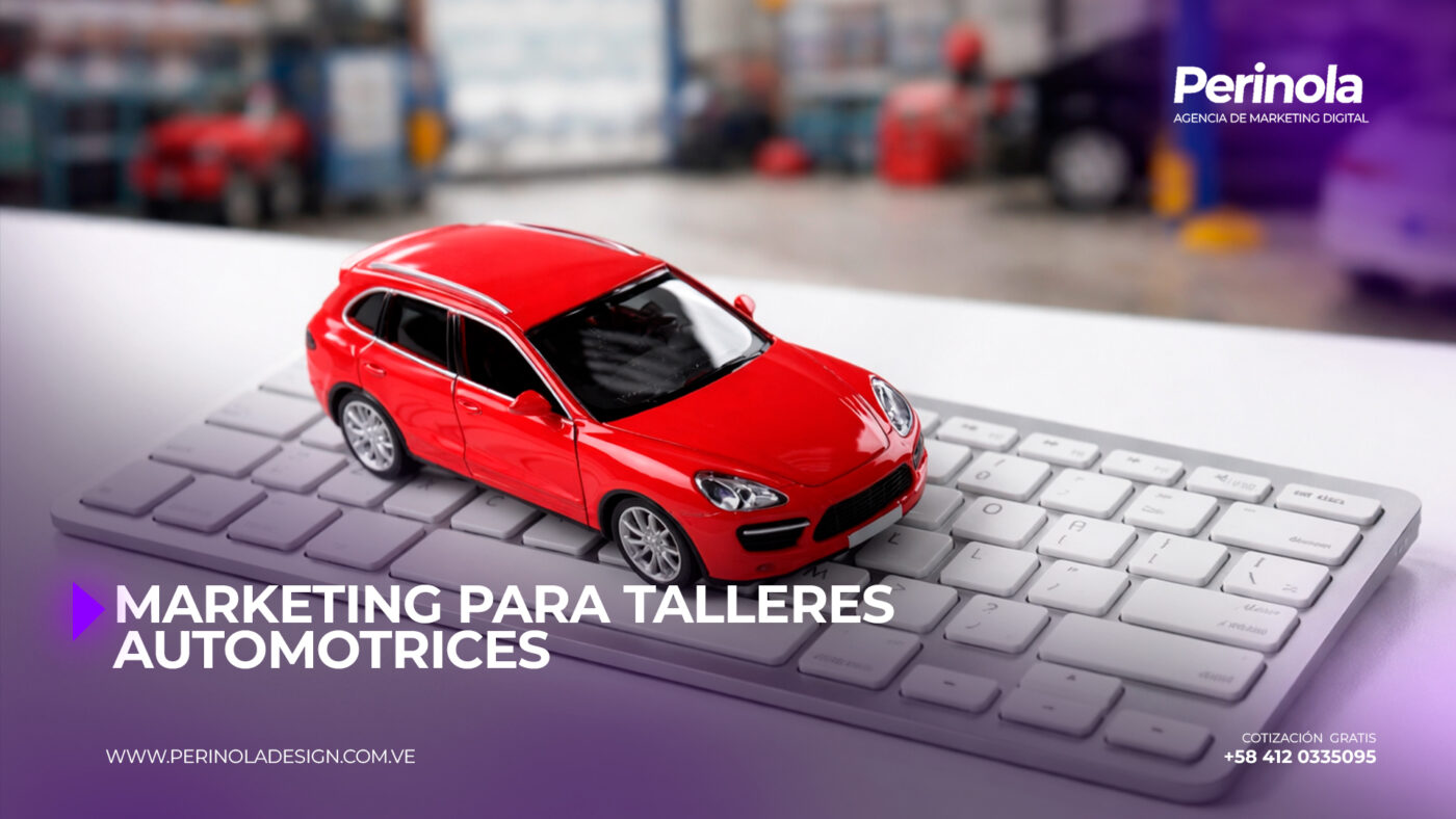 Marketing para talleres automotrices: agenda llena con Google Maps + WhatsApp + anuncios de intención (Venezuela, 2026)