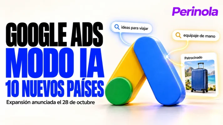Ilustración conceptual de Google Ads con búsquedas conversacionales y una tarjeta de equipaje patrocinada; expansión de anuncios en Modo IA a diez países. Perinola arriba a la derecha. No es una captura real.